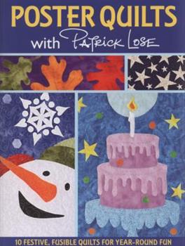 Poster Quilts with Patrick Lose by Patrick Lose