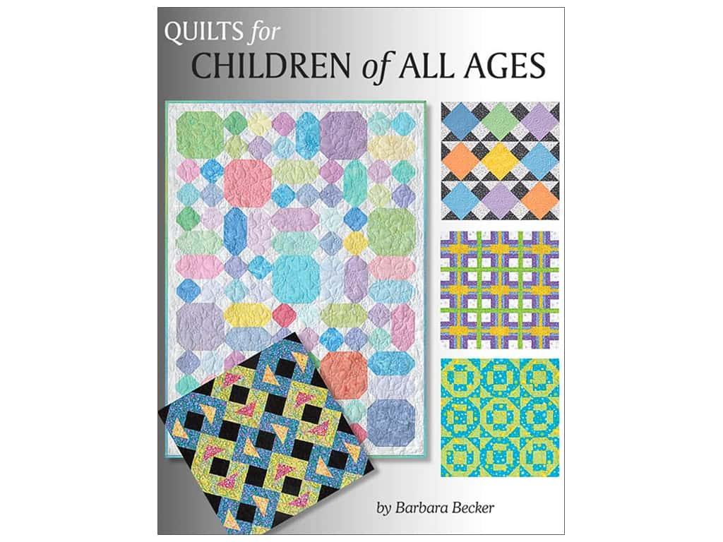 Quilting Quilts For Children Of All Ages Book by Barbara Becker